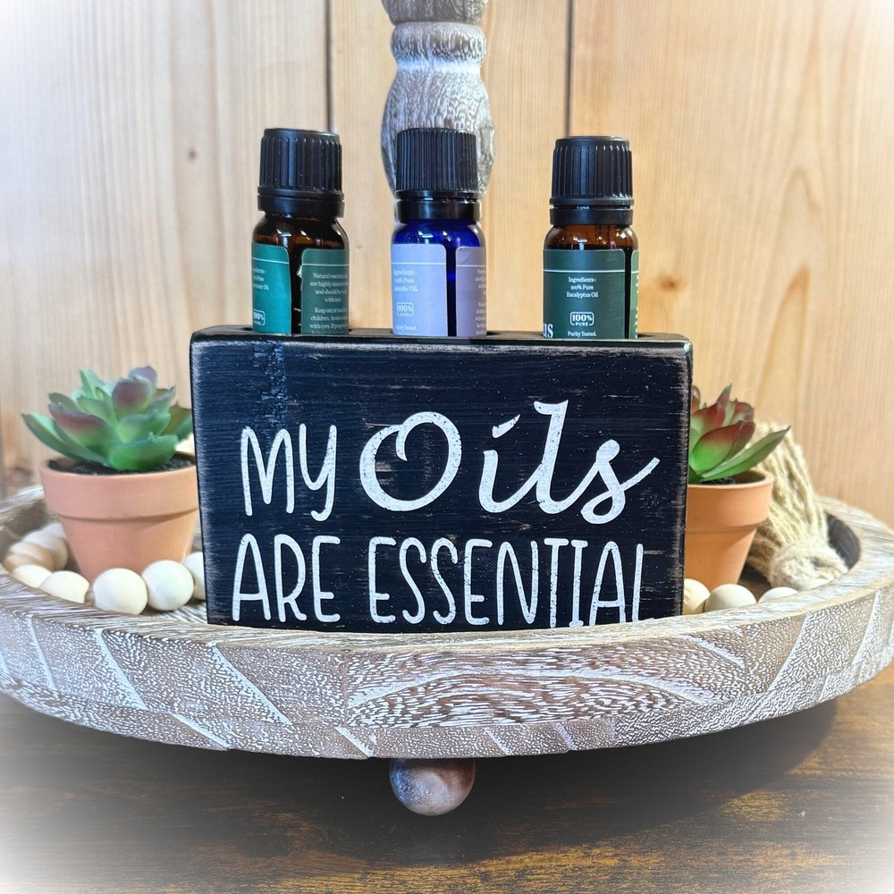 Basket Case Designs My Oils Are Essential‎ Wood Sign Essential Oil Holder Black